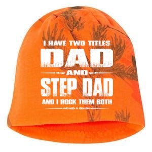 Fathers Day Gift Stepgiftdad I Have Two Titles Dad And Stepdad Gift Kati - Camo Knit Beanie