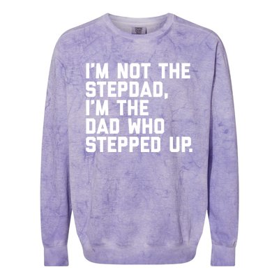 Father's Day Gift For Step Dad Who Stepped Up Cute Stepdad Gift Colorblast Crewneck Sweatshirt