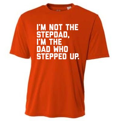 Father's Day Gift For Step Dad Who Stepped Up Cute Stepdad Gift Cooling Performance Crew T-Shirt