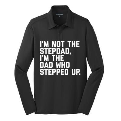 Father's Day Gift For Step Dad Who Stepped Up Cute Stepdad Gift Silk Touch Performance Long Sleeve Polo