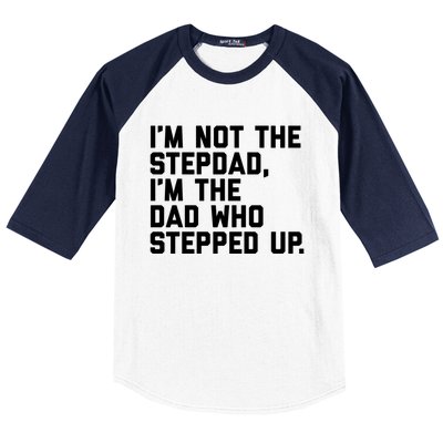 Father's Day Gift For Step Dad Who Stepped Up Cute Stepdad Gift Baseball Sleeve Shirt