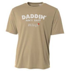 Fathers Day Gift From Wife Son Daughter Daddin Ain't Easy Cooling Performance Crew T-Shirt