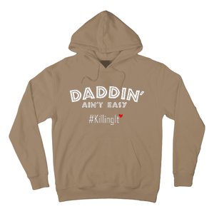 Fathers Day Gift From Wife Son Daughter Daddin Ain't Easy Hoodie