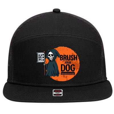 Funny Dog Groomer Brush Your Dog Grooming Reaper Halloween 7 Panel Mesh Trucker Snapback Hat