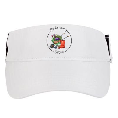 Funny Distressed Gardening I'll Be in My Office Garden Adult Drive Performance Visor