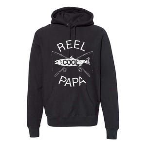 Fathers Day Gifts Funny Fishing Reel Cool Papa Dad Joke Gift Premium Hoodie