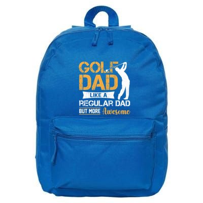 Father's Day Golf Dad Like A Regular Dad But More Awesome Gift For Dad 16 in Basic Backpack