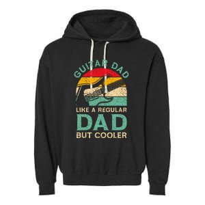 Fathers Day Guitar Dad For Guitarist Music Lover Dad Garment-Dyed Fleece Hoodie