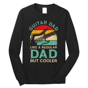 Fathers Day Guitar Dad For Guitarist Music Lover Dad Long Sleeve Shirt