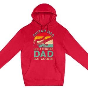 Fathers Day Guitar Dad For Guitarist Music Lover Dad Premium Pullover Hoodie