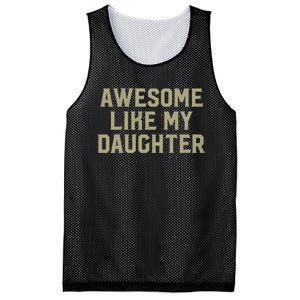 Fathers Day Gift From Daughter Awesome Like My Daughter Mesh Reversible Basketball Jersey Tank