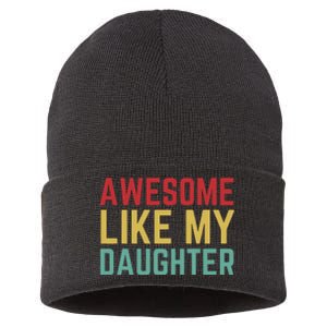 Fathers Day Gift From Daughter Wife Awesome Like My Daughter Sustainable Knit Beanie