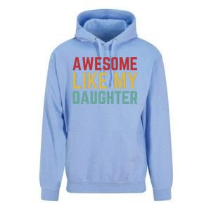 Fathers Day Gift From Daughter Wife Awesome Like My Daughter Unisex Surf Hoodie