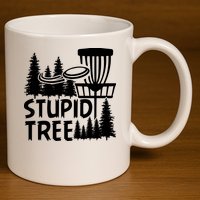Funny Disc Golf Stupid Tree Distressed Frisbee Golf 11oz C Handle Ceramic Mug