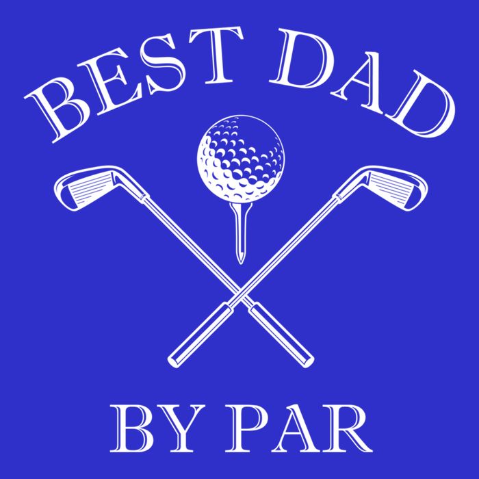 FatherS Day Golf Best Dad By Par LetS Par Par Gift Tall T-Shirt