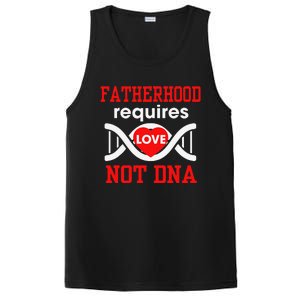 Fathers Day Gift For Stepdad Require Love Not DNA Tee PosiCharge Competitor Tank