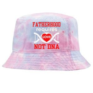 Fathers Day Gift For Stepdad Require Love Not DNA Tee Tie-Dyed Bucket Hat