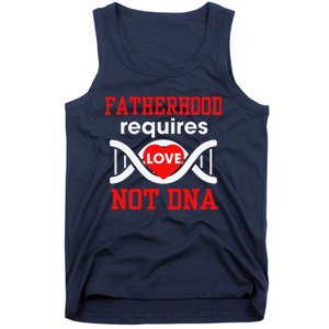 Fathers Day Gift For Stepdad Require Love Not DNA Tee Tank Top