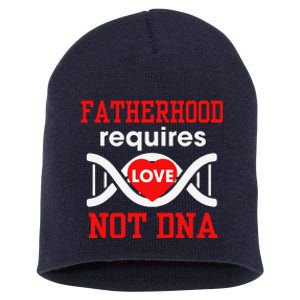 Fathers Day Gift For Stepdad Require Love Not DNA Tee Short Acrylic Beanie