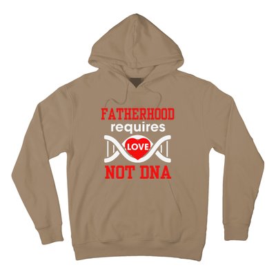 Fathers Day Gift For Stepdad Require Love Not DNA Tee Hoodie