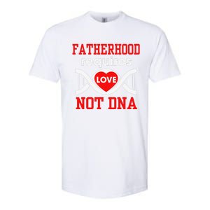 Fathers Day Gift For Stepdad Require Love Not DNA Tee Softstyle CVC T-Shirt