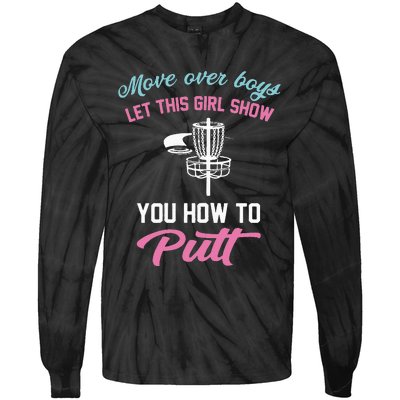 Funny Disc Golf Let This Show You How To Putt Tie-Dye Long Sleeve Shirt