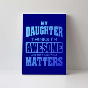 Fathers Day Gift From Daughter Awesome Dad Or Mom Gift Cool Gift Canvas