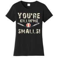 Funny Dad Gift Youre Killing Me Smalls Dad And Child Women's T-Shirt