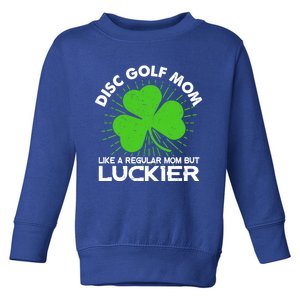 Funny Disc Golf Mom St Patrick's Day Lucky Irish Mama Gift Cute Gift Toddler Sweatshirt