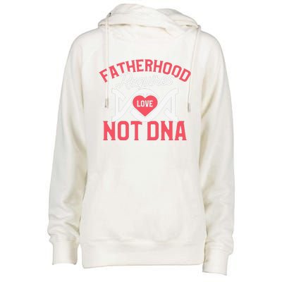 Father's Day Gift For Stepdad Require Love Not DNA Tee Womens Funnel Neck Pullover Hood