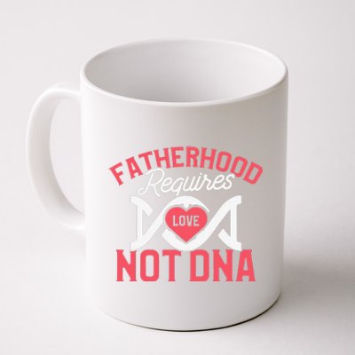 Father's Day Gift For Stepdad Require Love Not DNA Tee Coffee Mug