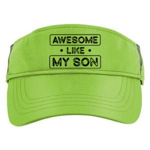 Fathers Day Gift Funny Son Shirts Awesome Like My Son Adult Drive Performance Visor