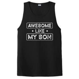 Fathers Day Gift Funny Son Shirts Awesome Like My Son PosiCharge Competitor Tank