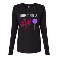 FatherS Day Gift Dont Be A Sucker Cock Womens Cotton Relaxed Long Sleeve T-Shirt