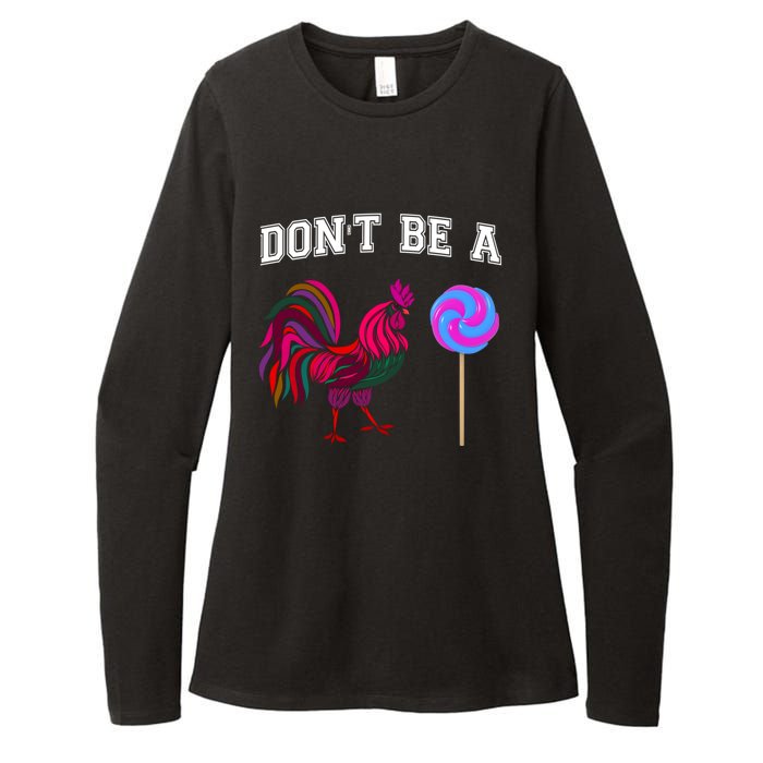 FatherS Day Gift Dont Be A Sucker Cock Womens CVC Long Sleeve Shirt