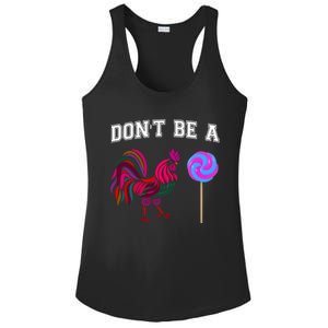 FatherS Day Gift Dont Be A Sucker Cock Ladies PosiCharge Competitor Racerback Tank