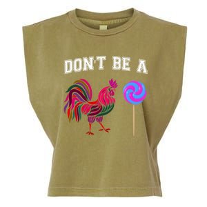 FatherS Day Gift Dont Be A Sucker Cock Garment-Dyed Women's Muscle Tee