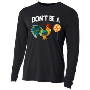 FatherS Day Gift Dont Be A Sucker Cock Cooling Performance Long Sleeve Crew