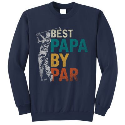 Fathers Day Golfer Dad Golfing Best Papa By Par Funny Golf Sweatshirt
