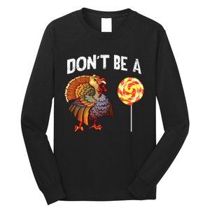 FatherS Day Gift Dont Be A Sucker Cock Long Sleeve Shirt