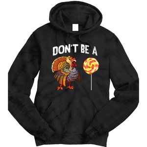 FatherS Day Gift Dont Be A Sucker Cock Tie Dye Hoodie