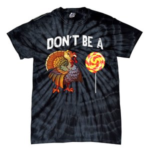 FatherS Day Gift Dont Be A Sucker Cock Tie-Dye T-Shirt