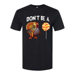 FatherS Day Gift Dont Be A Sucker Cock Softstyle CVC T-Shirt