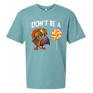 FatherS Day Gift Dont Be A Sucker Cock Sueded Cloud Jersey T-Shirt