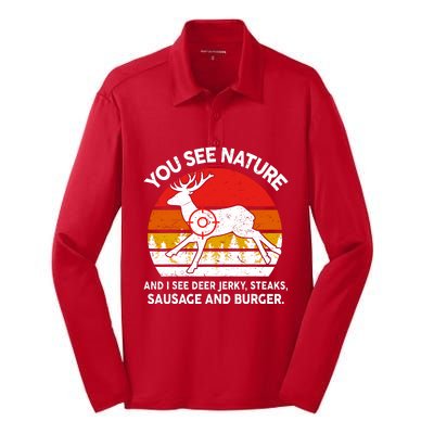 Funny Dad Huntingshirt You See Nature I Steaks Hunter Deer Silk Touch Performance Long Sleeve Polo