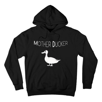 Funny Duck Hunting Mother Ducker For Moms Hoodie