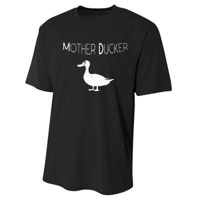 Funny Duck Hunting Mother Ducker For Moms Performance Sprint T-Shirt