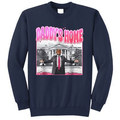 Funny Daddys Home Trump 2024 Take America Back 2024 Sweatshirt