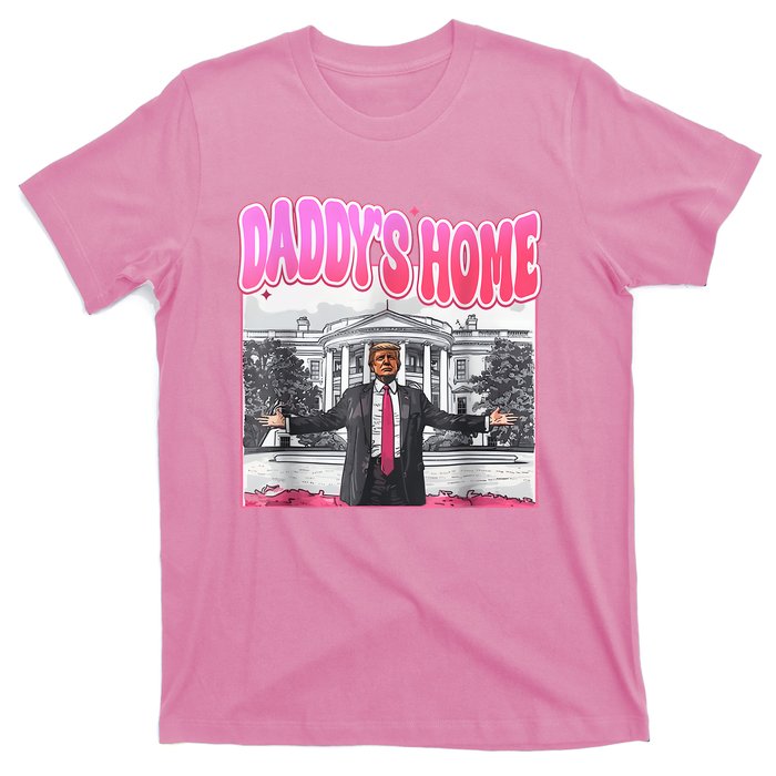 Funny Daddys Home Trump 2024 Take America Back 2024 T-Shirt