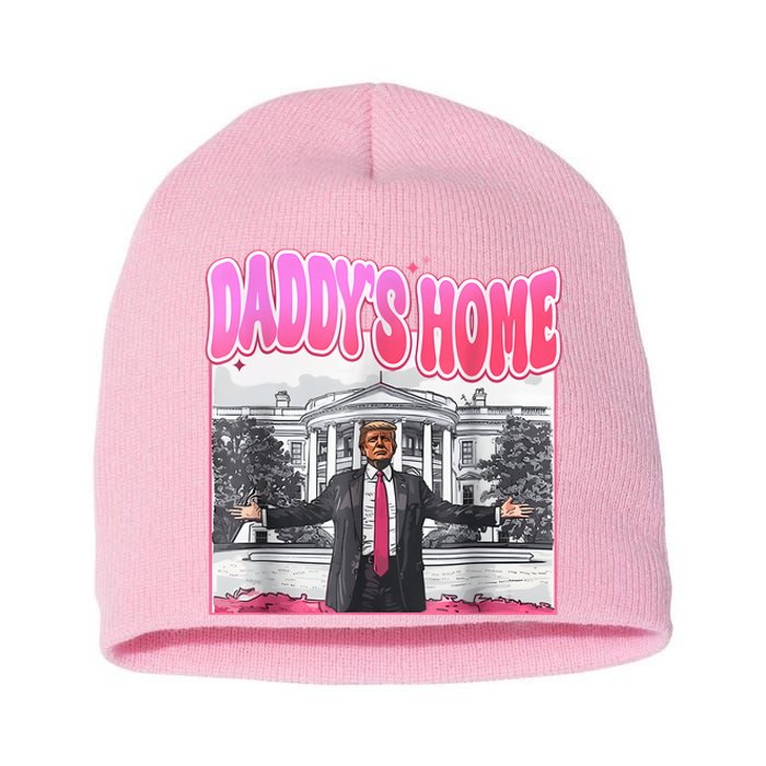 Funny Daddys Home Trump 2024 Take America Back 2024 Short Acrylic Beanie